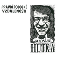 Hutka Jaroslav, Pojď se mnou milá
