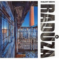 RADŮZA, Až hory se převalí