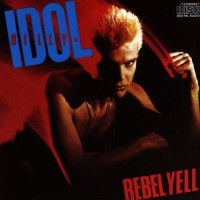 Rebel Yell - BILLY IDOL