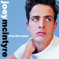 STAY THE SAME - JOEY McINTYRE