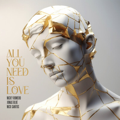 NICKY ROMERO & JONAS BLUE & NICO SANTOS - All You Need Is Love