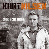 KURT NILSEN - She's So High