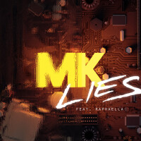 MK & RAPHAELLA - Lies