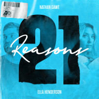 NATHAN DAWE & ELLA HENDERSON - 21 Reasons