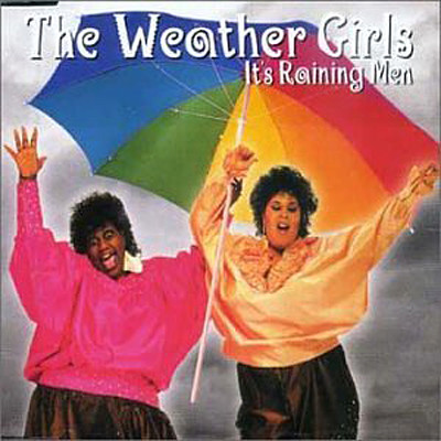 Obrázek WEATHER GIRLS, It's Raining Men