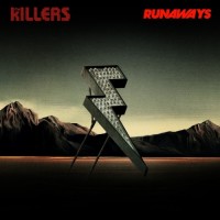 Runaways - KILLERS