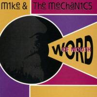 MIKE & THE MECHANICS, Word of Mouth
