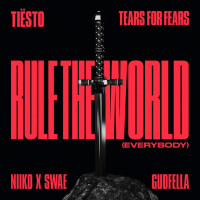 TIËSTO & TEARS FOR FEARS - Rule The World (Everybody)