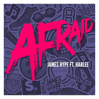 JAMES HYPE & HARLEE - Afraid
