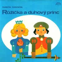 Markéta Zinnerová, Růžička a duhový princ