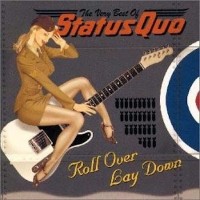 STATUS QUO, Roll Over Lay Down