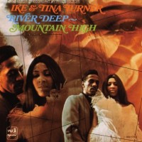 River Deep Mountain High - Ike & Tina Turner