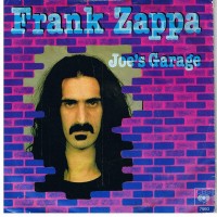 FRANK ZAPPA, Joe's Garage