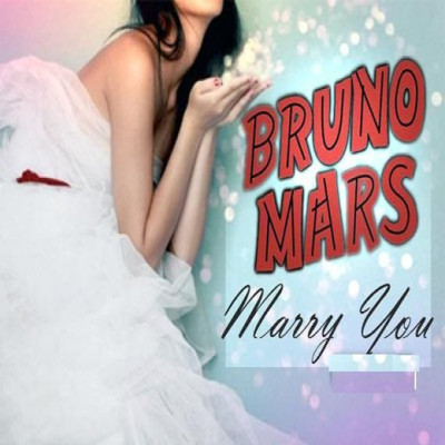 BRUNO MARS - Marry You