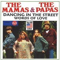 Dancing In The Street - MAMAS & PAPAS