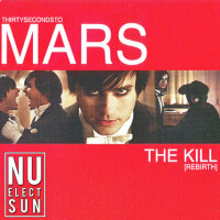 The Kill - THIRTY SECONDS TO MARS