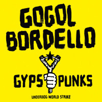 Gogol Bordello, Start Wearing Purple