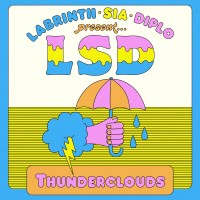 LSD & SIA & DIPLO & LABRINTH - Thunderclouds