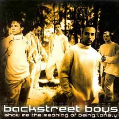 BACKSTREET BOYS - Show Me The Meaning Of Being Lonely