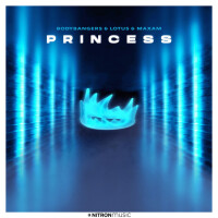 BODYBANGERS & LOTUS & MAXAM - Princess