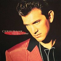 CHRIS ISAAK, Wicked Game