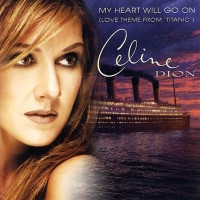 CELINE DION - My Heart Will Go On