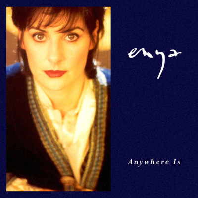 ENYA - Anywhere Is