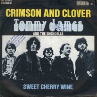 Crimson And Clover - TOMMY JAMES & THE SHONDELLS