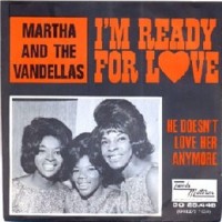 MARTHA & THE VANDELLAS, I'm Ready For Love