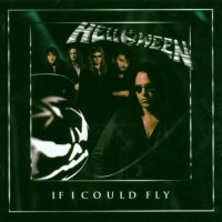 If I Could Fly - Helloween