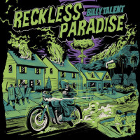 Billy Talent - Reckless Paradise