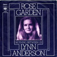 Lynn Anderson, (I Never Promised You A) Rose Garden