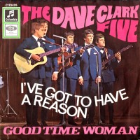 I&#039;ve Got To Have A Reason - Dave Clark Five