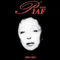 EDITH PIAF, Milord