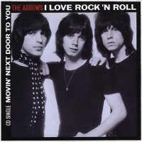ARROWS, I Love Rock'n'Roll