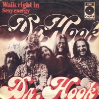 Walk Right In - DR. HOOK