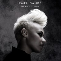 My Kind Of Love - EMELI SANDÉ