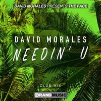 David Morales - Needin&#039; U