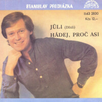 Jůli - STANISLAV PROCHÁZKA ml.