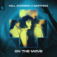 WILL ATKINSON & BARTHEZZ - On The Move