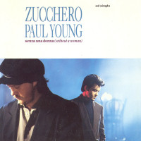 ZUCCHERO & PAUL YOUNG - Senza Una Donna (Without A Woman)