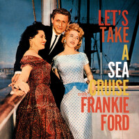 Sea Cruise - FRANKIE FORD