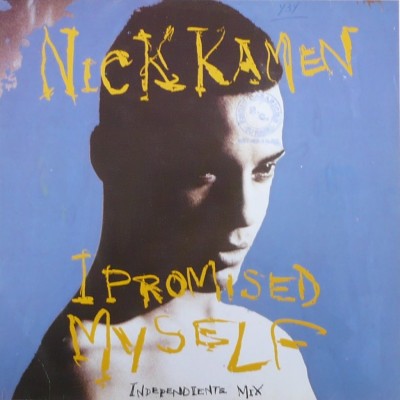 NICK KAMEN-I Promised Myself