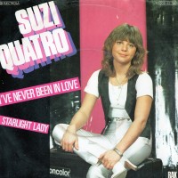 SUZI QUATRO, I've Never Been In Love