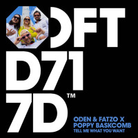 ODEN FATZO & POPPY BASKCOMB - Tell Me What You Want