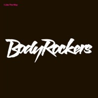 BODYROCKERS - I Like The Way