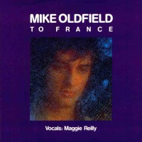MIKE OLDFIELD & MAGGIE REILLY - To France