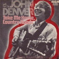 Take Me Home, Country Roads - JOHN DENVER