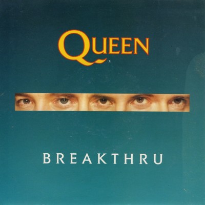 QUEEN - Breakthru