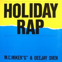 MC MIKER "G" & DEEJAY SVEN, Holiday Rap